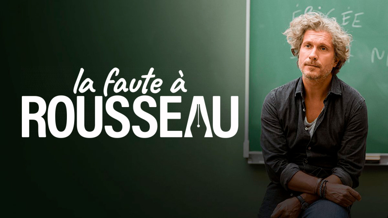Série "La faute à Rousseau"